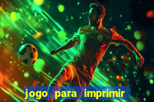 jogo para imprimir e montar